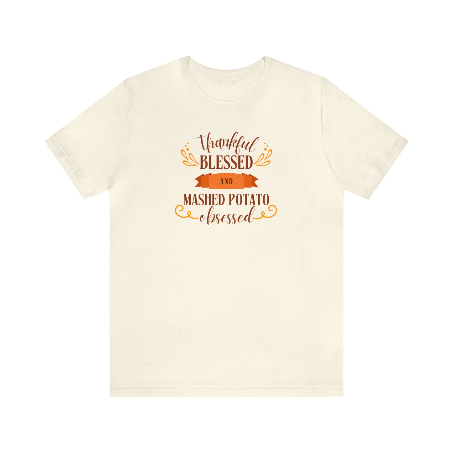 Mashed Potato Obsessed Tee