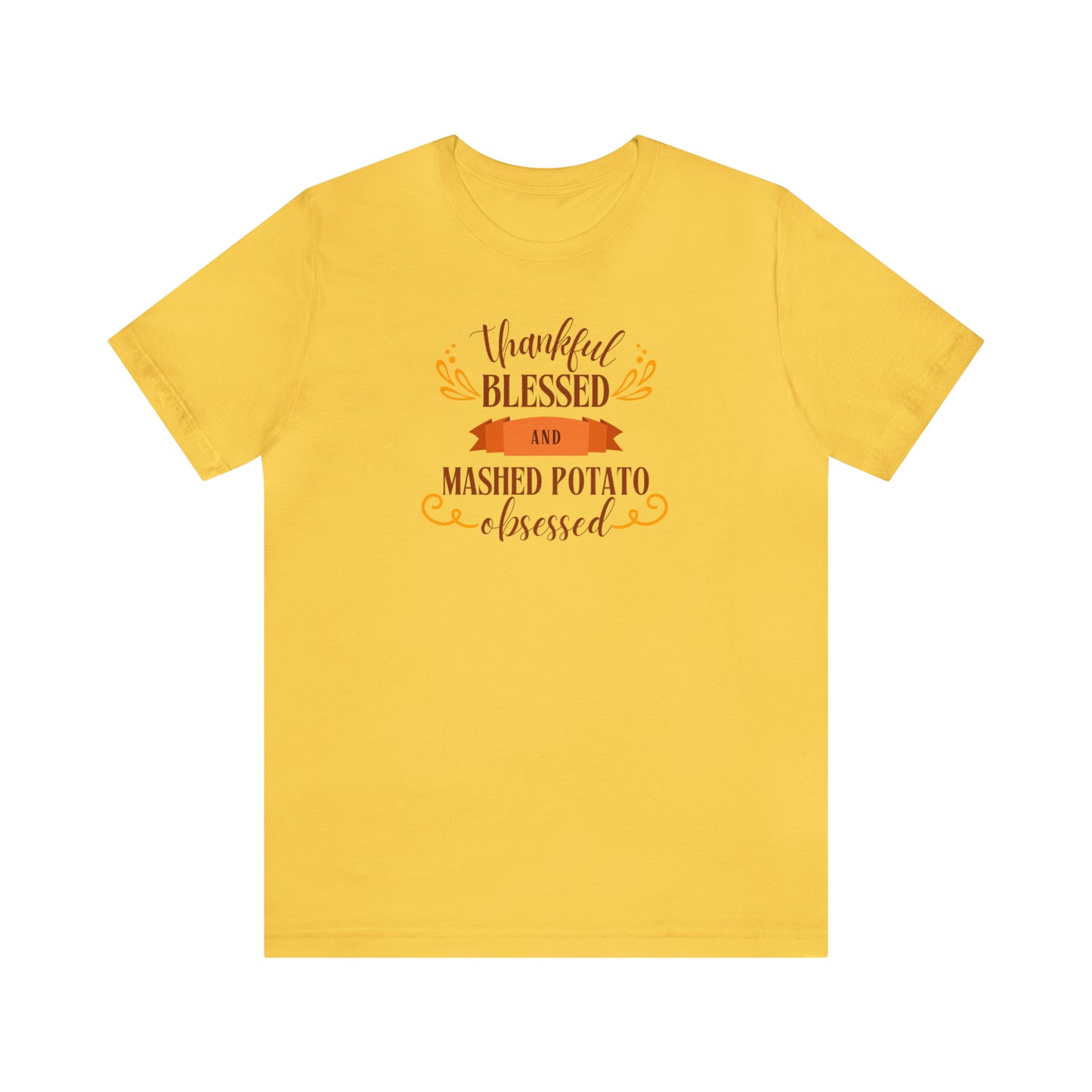 Mashed Potato Obsessed Tee
