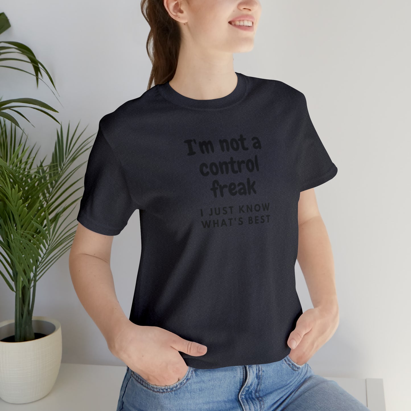 Not a Control Freak Tee