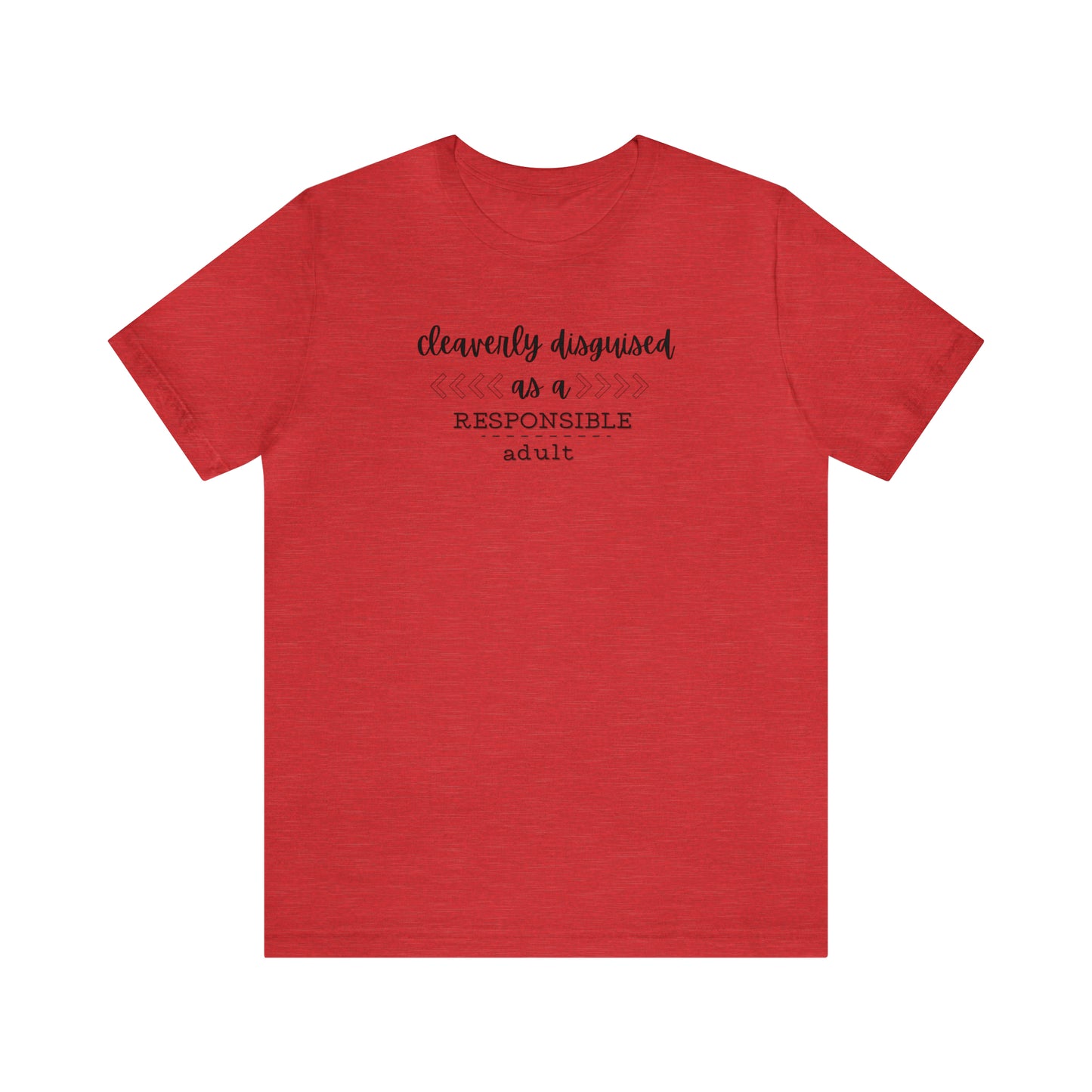 Disguised as an Adult Tee