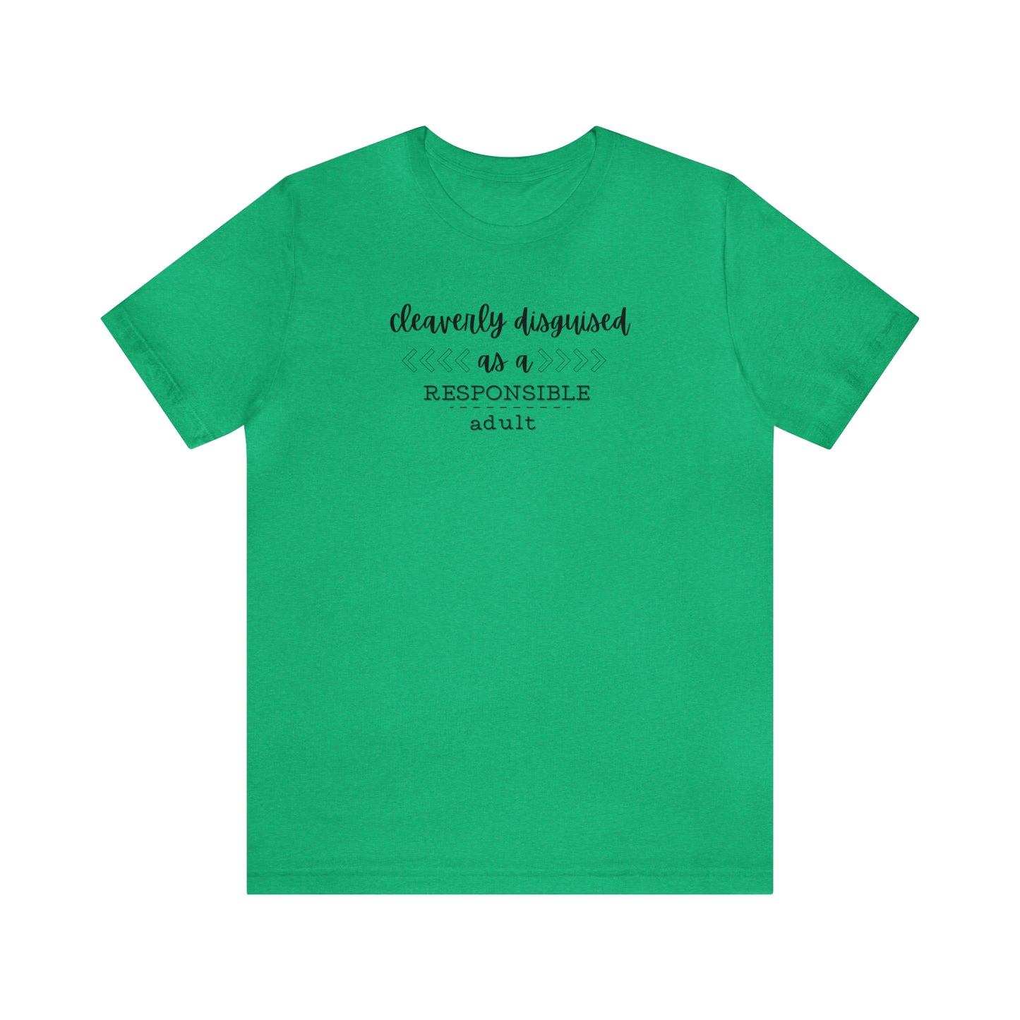 Disguised as an Adult Tee