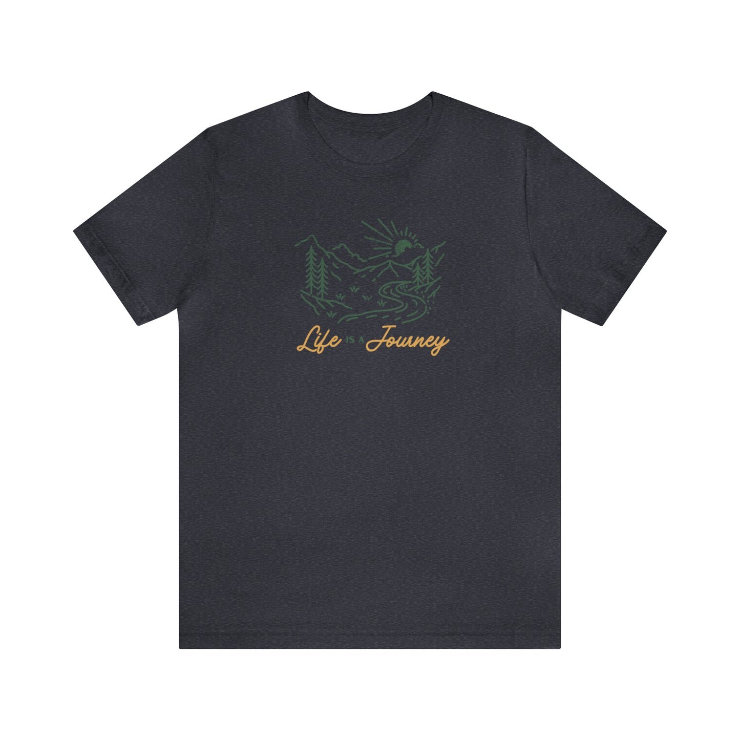 Life is a Journey Tee